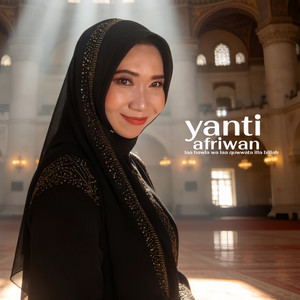 Laa Hawla Wa Laa Quwwata Illa Billah by Yanti Afriwan