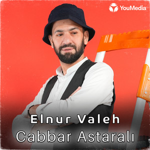 Elnur Valeh - Cabbar Astaralı