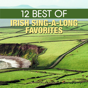 12 Best Irish Sing-a-long Favorites album