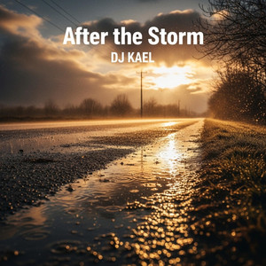 After the storm by Dj Kael RD