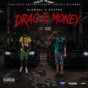 Drag E Money by X Kappe, Glowbal
