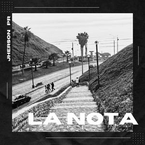 LA NOTA by JHERSON PR