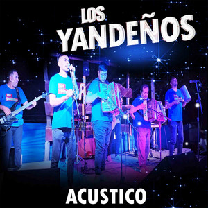 Los Yandeños - Yo Se Que Todavía Tu Me Seguís Queriendo