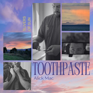 Toothpaste by Alick Mac