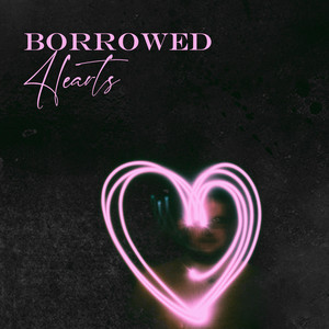 Borrowed Hearts by Aizon Malvok