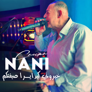 خبروني كيدايرا صيفتكم by Cheikh Nani