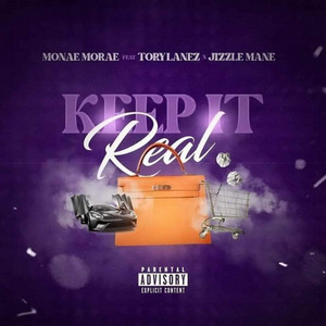 Keep It Real (feat. Tory Lanez & Jizzlemane)