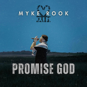 Promise God by Myke Rook