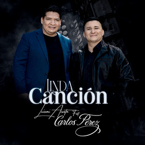 Linda Canción by Luismi Acosta y Gloria de Dios