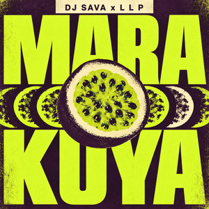 Marakuya - Extended Version by Dj Sava, LLP