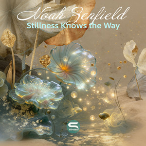 Stillness Knows the Way by Noah Zenfield