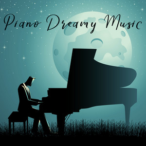 Piano Dreamy Music: 15 Songs to Make You Drowsy and Help You To Sleep album