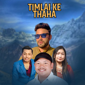 Tek Chapagain Tnc, Bimala Gaire & Khuman Adhikari - Timlai Ke Thaha