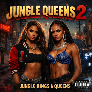 WHEN IM DOIN THE MOST by JUNGLE KINGS AND QUEENS