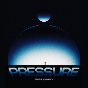 Pressure (Extended Mix) by Rob Laniado