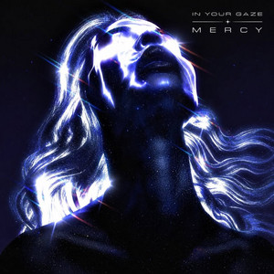 In Your Gaze by Mercy