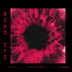 DEADEYE by JEYAN