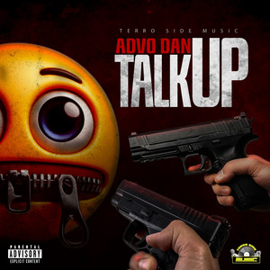 Talk Up - official audio by Advo dan