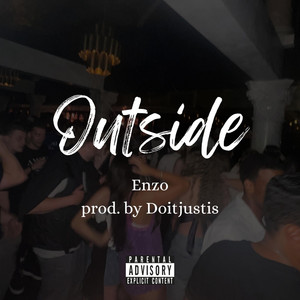 Outside by Enzo