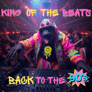 Back to the 90S by King of the beats