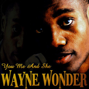 Wayne Wonder - You Me and She album artwork