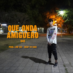 Que Onda Amiguero