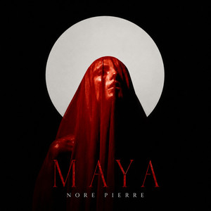 MAYA by Nore Pierre
