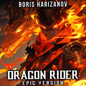 Dragon Rider (EPIC VERSION) by Boris Harizanov