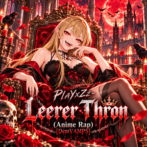 Leerer Thron (Anime Rap) [DemVAMPS] by PlaYxZz
