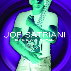 輸入楽譜JOE SATRIANI IS THERE LOVE IN SPACE？ Is There Love In Space? - Album by Joe Satriani | Spotify