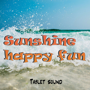 Sunshine happy fun