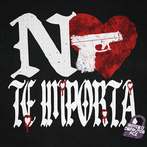 No Te Importa by Royce Q, Defrutos, pcz