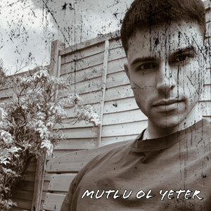 Serhan Osman - Mutlu Ol Yeter