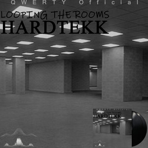 Looping The Rooms (HARDTEKK) by QWERTY Official