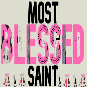Most Blessed Saint