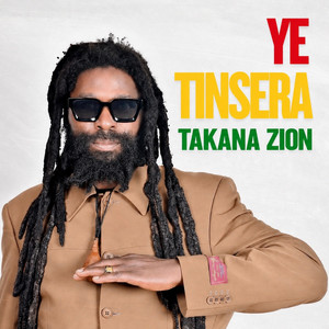 Ye Tinsera by Takana Zion