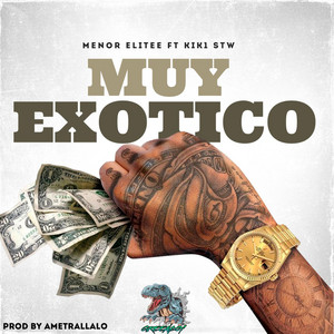 Menor Elitee - Muy Exotico (feat. Kik1 STW)