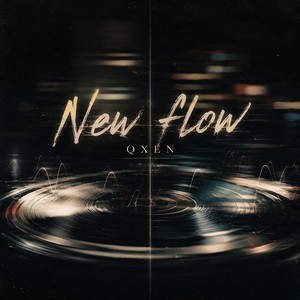 New flow by QXEN