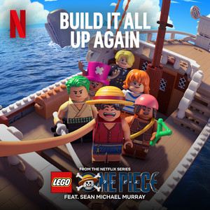 Build It All Up Again (from the Netflix Series 
