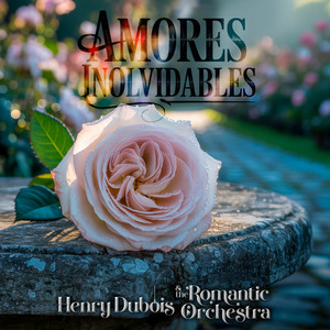 Oye Mi Amor by Henry Dubois, Henry Dubois & The Romantic Orchestra