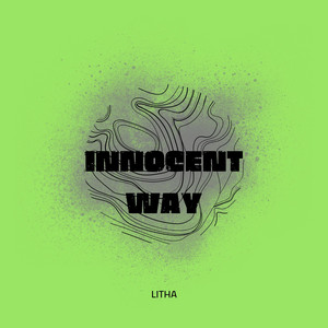 Innocent Way - Radio Edit by Litha