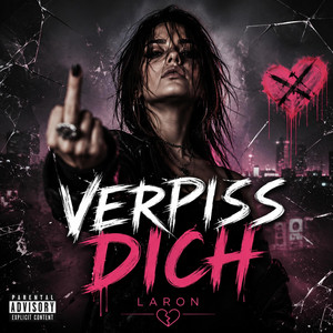Verpiss Dich by Laron
