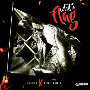White Flag by La Sabar, SemiHomie