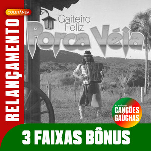 GAITEIRO FELIZ - RELANÇAMENTO