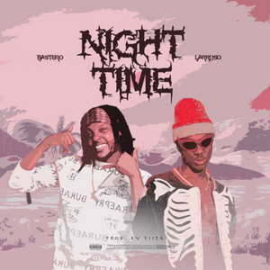 Bastero - Night Time (feat. Larruso)