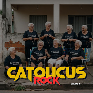 Tomado Pela Mão by Catolicus Rock