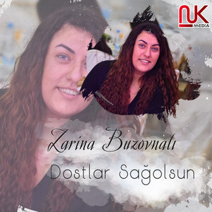 Zarina Buzovnali - Dostlar Sağolsun