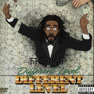 Different Level by FTG TRAP