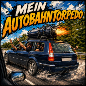 Mein Autobahntorpedo by Lenny Legend