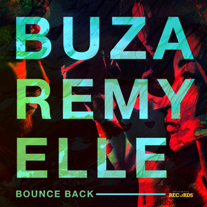 Bounce Back by Buza, Eric Remy, Elle Vee